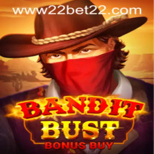 Unveiling BanditBustBonusBuy: A Thrilling Adventure at 22Bet Casino